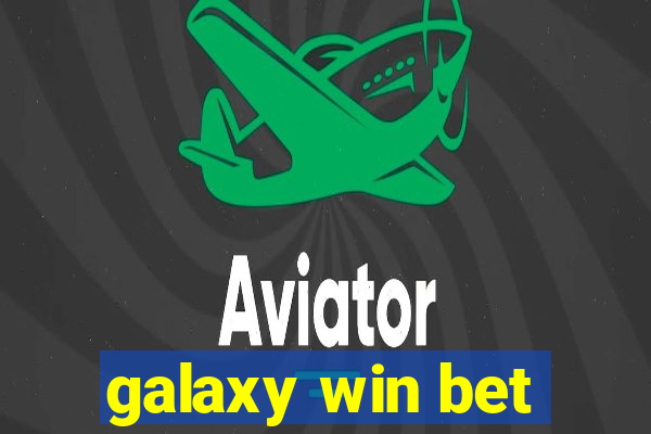 galaxy win bet